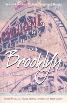 Paperback From the Heart of Brooklyn, Volume 2: New and Selected Fiction, Poetry and Drama Book