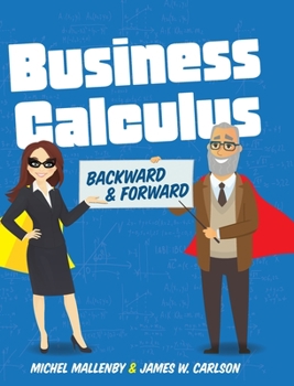 Hardcover Business Calculus: Backward and Forward Book