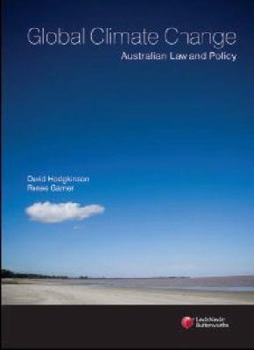 Hardcover Global Climate Change: Australian Law and Policy Book