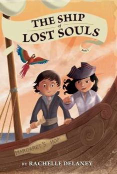 The Ship Of Lost Souls - Book #1 of the Ship of Lost Souls