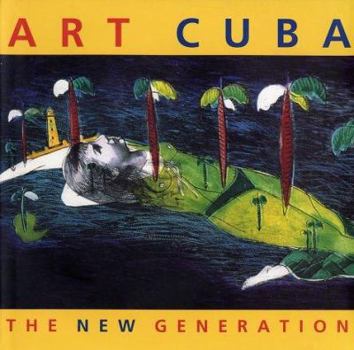 Hardcover Art Cuba: The New Generation Book