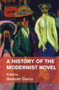 Hardcover A History of the Modernist Novel Book