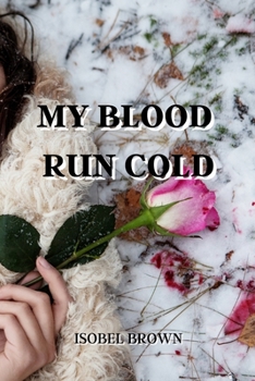 Paperback My Blood Run Cold Book