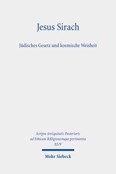 Hardcover Jesus Sirach, Judisches Gesetz Und Kosmische Weisheit [German] Book