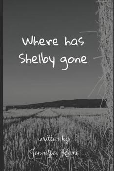 Paperback Where Has Shelby Gone Book