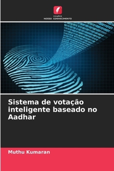 Sistema de votação inteligente baseado no Aadhar (Portuguese Edition)