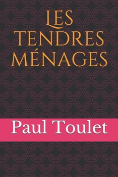 Les tendres m?nages