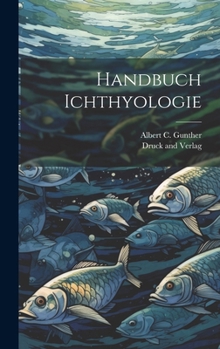 Hardcover Handbuch Ichthyologie [German] Book