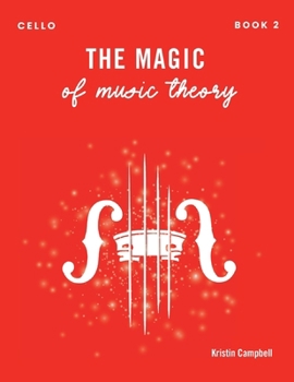 Paperback The Magic of Music Theory Book 2 - Cello Book