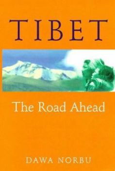 Paperback Tibet: The Road Ahead Book