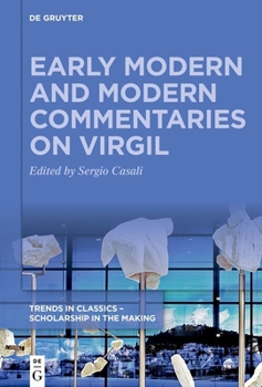 Hardcover Early Modern and Modern Commentaries on Virgil Book