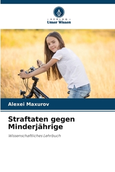 Paperback Straftaten gegen Minderjährige [German] Book