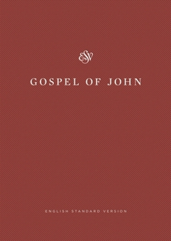 Paperback ESV Gospel of John, Share the Good News Edition Book