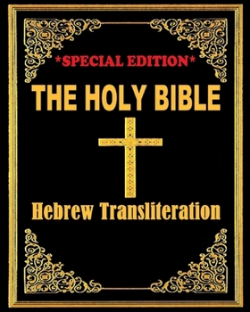 Paperback The Holy Bible: Hebrew Transliteration Book
