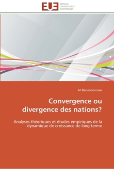 Paperback Convergence ou divergence des nations? [French] Book