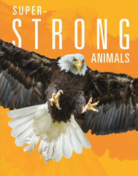 Super-Strong Animals