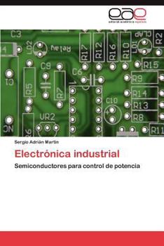 Paperback Electrónica industrial [Spanish] Book
