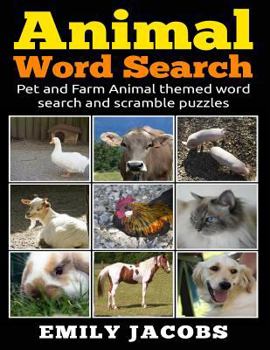 Paperback Animal Word Search: Pet and Farm Animal themed word search and scramble puzzles Book