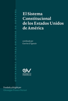 Paperback El Sistema Constitucional de Los Estados Unidos de América [Spanish] Book