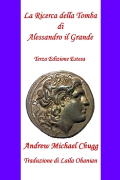 Paperback La Ricerca della Tomba di Alessandro il Grande [Italian] Book