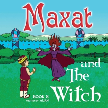 Paperback Maxat and the Witch: Book 8 Book
