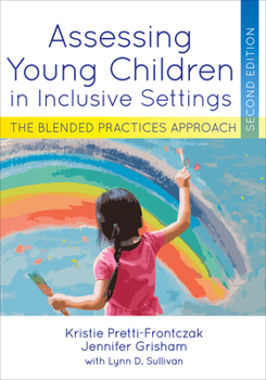 Paperback Assessing Young Children in Inclusive Settings: The Blended Practices Approach Book