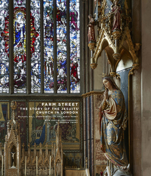 Hardcover Farm Street: The Story of the Jesuits' Church in London Book