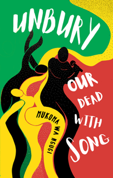 Paperback Unbury Our Dead with Song Book