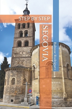 Paperback Segovia: Step by Step Book