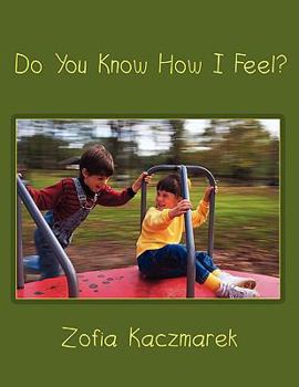 Paperback Do You Know How I Feel? Book