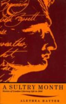 Paperback A Sultry Month: Scenes of London Literary Life in 1846 Book
