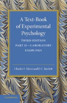 Paperback A Text-Book of Experimental Psychology: Volume 2, Laboratory Exercises: With Laboratory Exercises Book