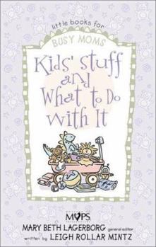 Paperback Kids' Stuff and What to Do with It Book
