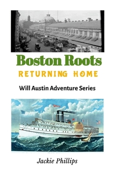 Paperback Boston Roots: Returning Home Book