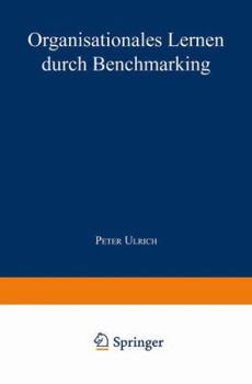 Paperback Organisationales Lernen Durch Benchmarking [German] Book