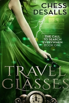 Paperback Travel Glasses (The Call to Search Everywhen, Book 1) Book