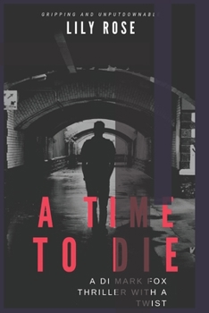 Paperback A Time to Die Book
