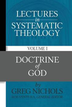 Paperback Lectures in Systematic Theology: Doctrine of God Book