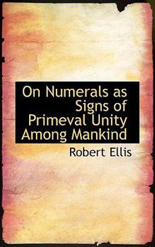 Paperback On Numerals as Signs of Primeval Unity Among Mankind Book