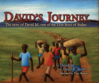 Hardcover David's Journey: The story of David Jal, one of the Lost Boys of Sudan Book