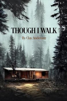 Paperback Though I Walk Book