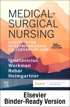 Hardcover Medical-Surgical Nursing - Binder Ready: Patient-Centered Collaborative Care, Single Volume Book