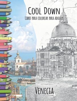 Paperback Cool Down - Libro para colorear para adultos: Venecia [Spanish] Book