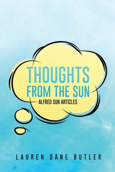 Thoughts From the Sun: Alfred Sun Articles