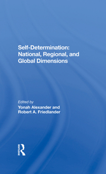 Hardcover Self-Determination: National, Regional, and Global Dimensions Book