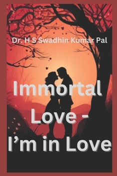 Immortal Love - I'm in Love