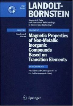 Hardcover Pnictides and Chalcogenides III (Actinide Monopnictides) Book