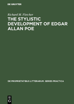 Hardcover The Stylistic Development of Edgar Allan Poe Book