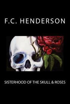 Paperback Sisterhood of the Skull & Roses Book