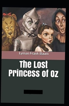 Paperback The Lost Princess of Oz Annotated Book